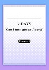 [Tsukumo Gou] 7-kakan. ~ Nonke wa Gay ni Mezameru ka? Dai 1-wa | 7 DAYS. ~ Can I Turn Gay in Seven Days? 1st Story [English] {Zandy no Fansub} [Digital]-[つくも号] 7日間。 ノンケはゲイに目覚めるか？ 第1話 [英訳] [DL版]