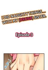 [Kouno Aya] I Did Naughty Things With My (Drunk) Sister (Ongoing)-[煌乃あや] 姉貴(泥酔中)と…Hしちゃいました。